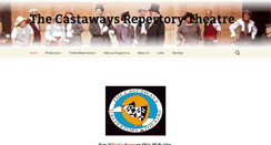 Desktop Screenshot of castawaystheatre.org